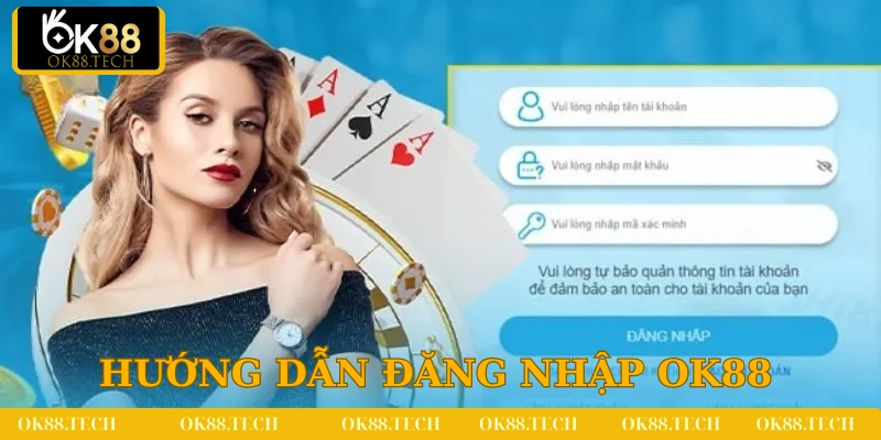 OK88 8 Ba bước đăng nhập sân chơi nhanh chóng, đơn giản